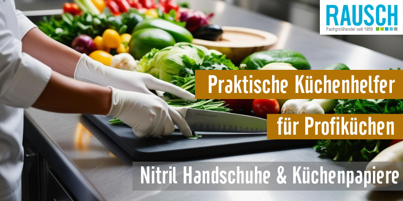 Hochwertige weiße Nitril-Handschuhe für die hygienische Lebensmittelverarbeitung in Profiküchen – Sicherer Arbeitsschutz von RAUSCH Fachgroßhandel.